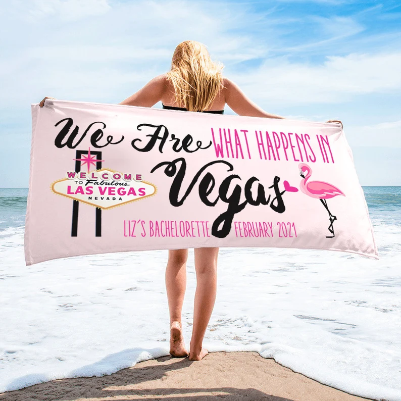 We Are What Happens In Somewhere | Bachelorette Party Towel   B83