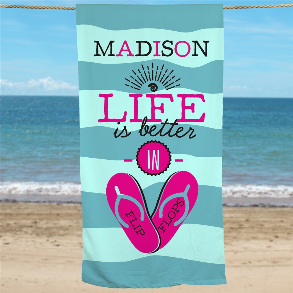 Personalized Life Is Better In Flip Flops Beach Towel B01
